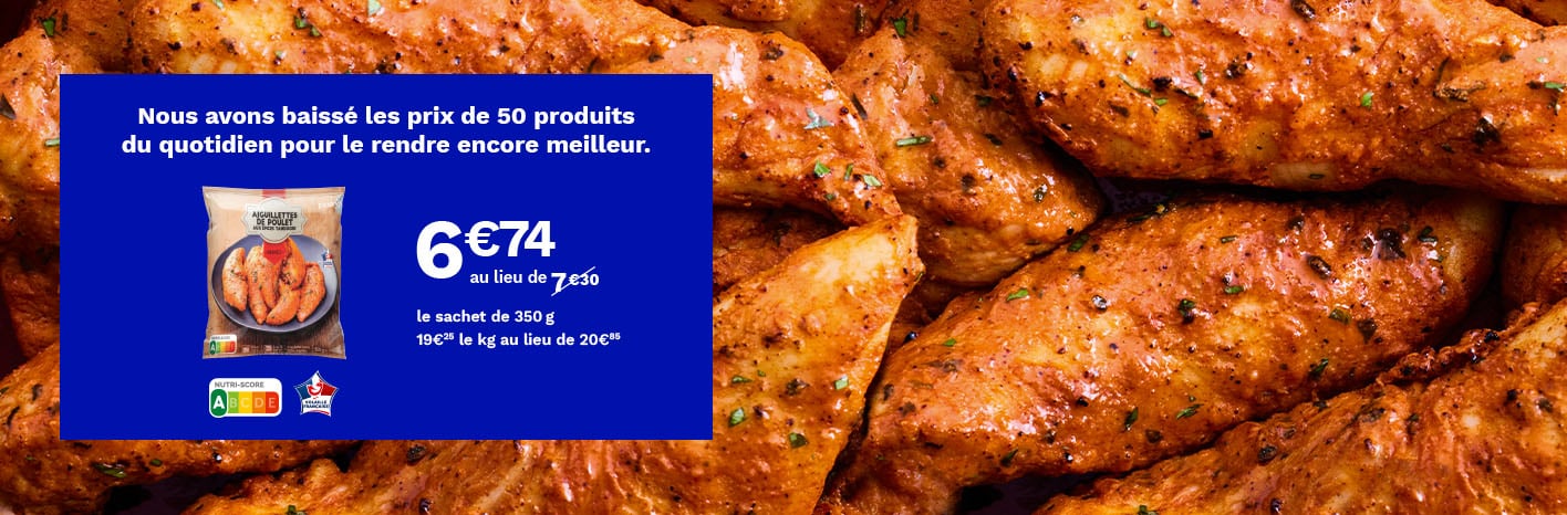 Nos aiguilettes  de poulet 